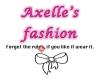 Axelle's fashion