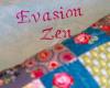 Evasion Zen