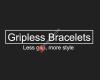 Gripless Bracelets