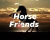 Horse - Friends Houthalen