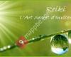 Reiki - L'Art Secret d'Inviter le Bonheur