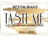 « Taste Me » Restaurant