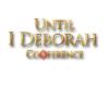 Until I Deborah - Women of Power & Influence / Femmes de puissance